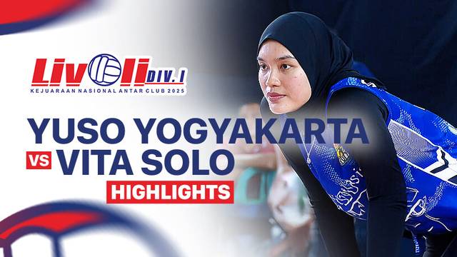 Grand Final Putri: Yuso Yogyakarta vs Vita Solo - Highlight | Livoli Divisi 1 2025