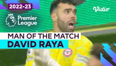 Aksi Man of the Match: David Raya | Leeds vs Brentford | Premier League 2022/23