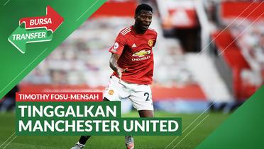Bursa Transfer: Resmi Tinggalkan Manchester United, Timothy Fosu-Mensah ke Bayer Leverkusen