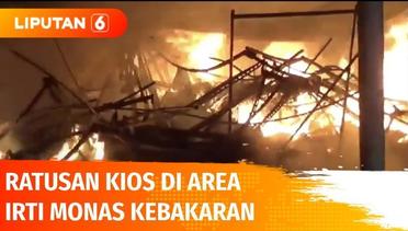 Ratusan Kios Souvenir dan Kuliner di Area Irti Monas Terbakar, Diduga Api Berasal dari Blok D | Liputan 6