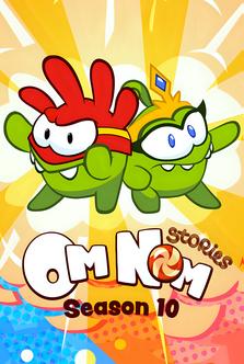 Om Nom Stories (Season 10)