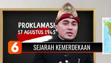 Kamu Harus Tau: Sejarah di Balik Kemerdekaan Indonesia