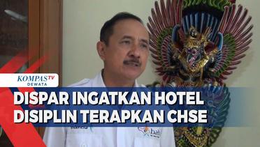 Dispar Bali Ingatkan Hotel Disiplin Terapkan CHSE