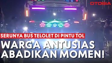 Bus Main Klakson Telolet Menuju Pintu Tol, Warga Tumpah Ruah di Pinggir Jalan!