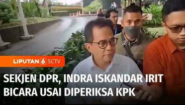 Sekjen DPR Indra Iskandar Bungkam Usai Diperiksa KPK Terkait Kasus Dugaan Korupsi | Liputan 6