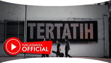 Kerispatih - Tertatih - Official Music Video NAGASWARA