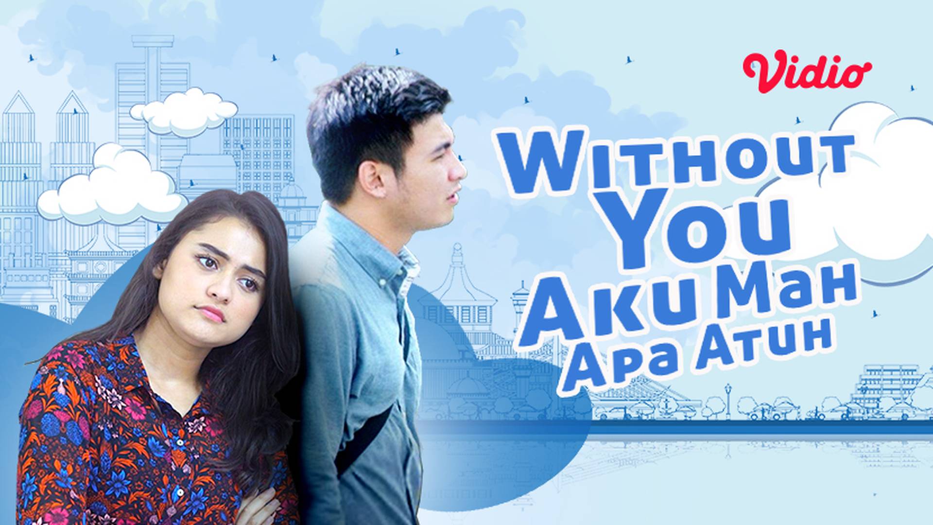 Without You Aku Mah Apa Atuh