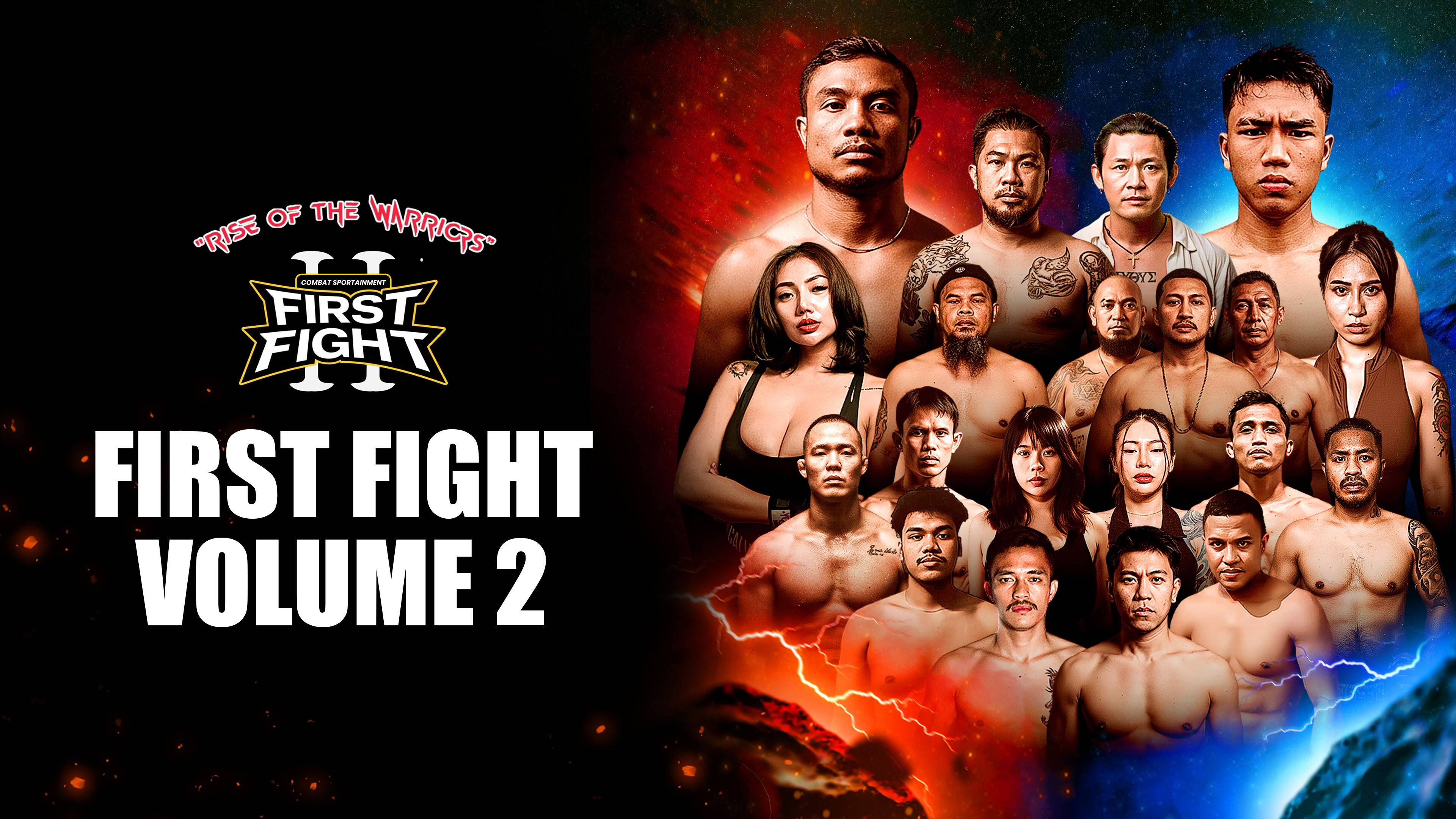 Live Streaming First Fight Volume 2