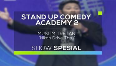 Muslim Tretan - Nikah Drive Thru (SUCA 2 - Show Spesial)