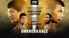 [Full Event] ONE Championship: UNBREAKABLE