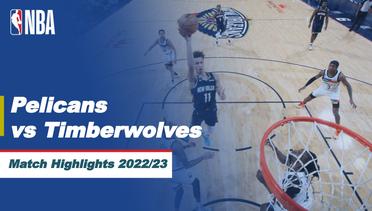 Match Highlights | New Orleans Pelicans vs Minnesota Timberwolves | NBA Regular Season 2022/23