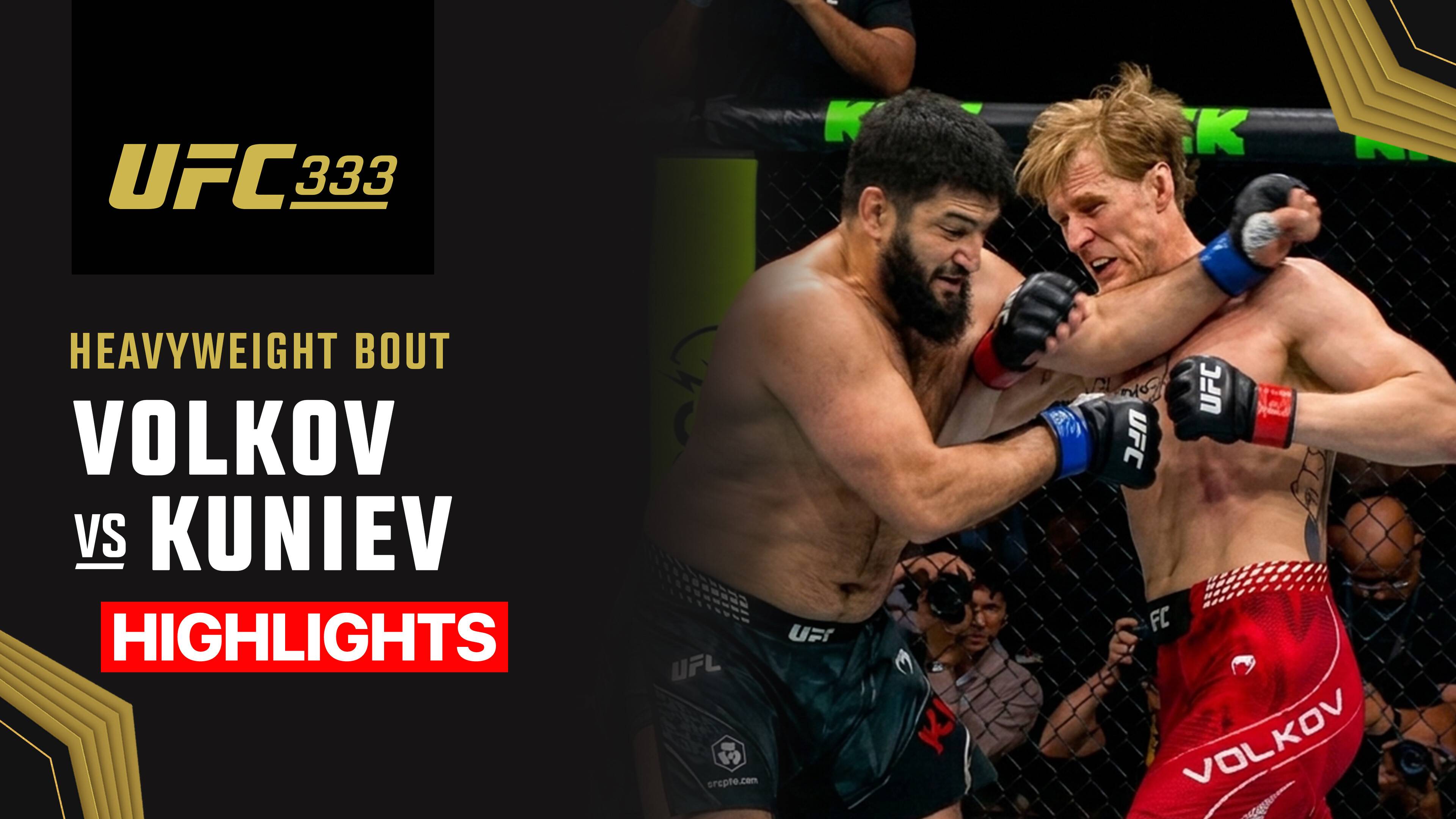 Alexander Volkov vs Rizvan Kuniev - Heavyweight | UFC 333