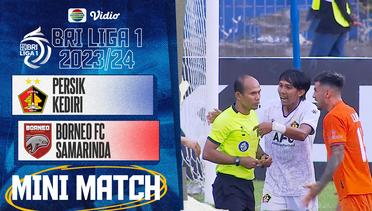 Mini Match - Persik Kediri VS Borneo FC Samarinda | BRI Liga 1 2023/24