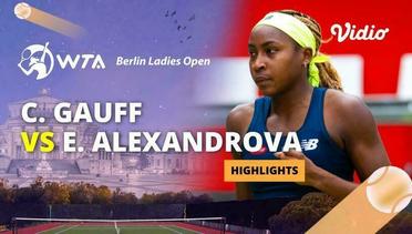 Coco Gauff vs Ekaterina Alexandrova - Highlights | WTA Berlin Ladies Open 2024