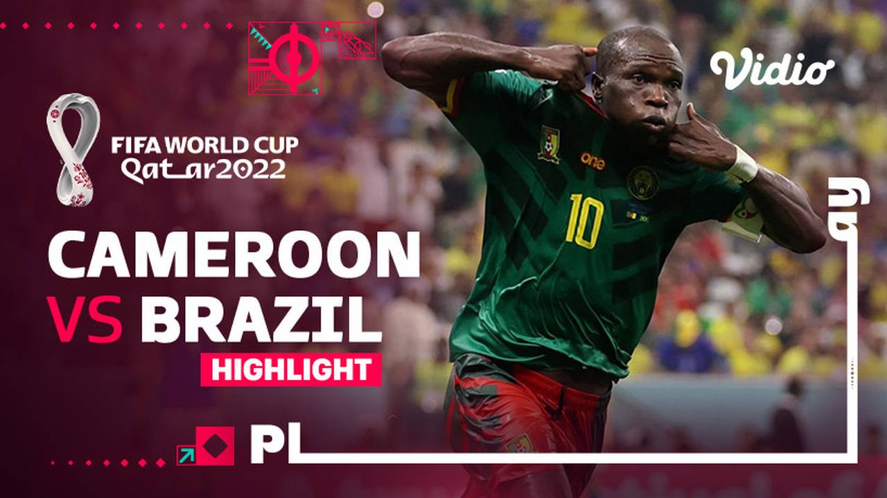 Highlights - Cameroon vs Brazil | FIFA World Cup Qatar 2022 | Vidio