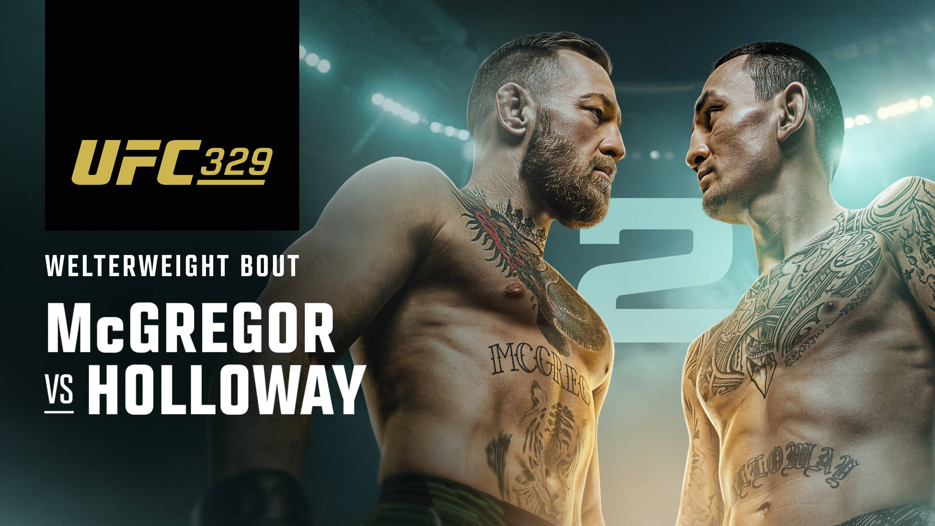 Conor McGregor vs Max Holloway - Welterweight | UFC 329