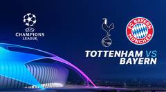 Full Match - Tottenham Hotspur Vs Bayern Muenchen I UEFA Champions League 2019/2020