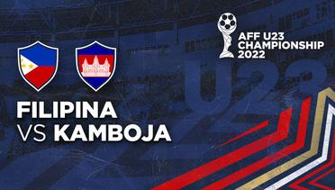 Full Match - Filipina vs Kamboja | AFF U-23 Championship 2022