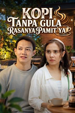 Kopi Tanpa Gula Rasanya Pamit Ya