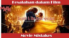 Kesalahan dalam Film Beauty and The Beast | Beauty and The Beast Mistakes