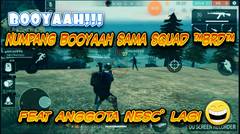 Booyaah !!! Numpang Booyaah Sama Squad BRD Feat Anggota NESC Fake Lagi :D | Squad Rank Season4 #2
