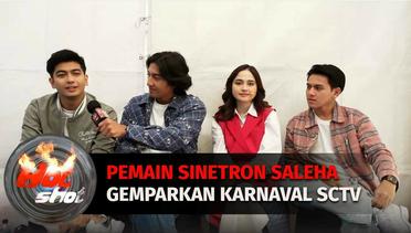 Pemain Sinetron Saleha Bikin Geger Karnaval SCTV di Majalengka | Hot Shot