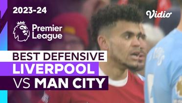 Aksi Defensif Terbaik | Liverpool vs Man City | Premier League 2023/24