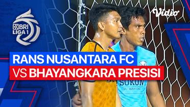 RANS Nusantara FC vs Bhayangkara Presisi Indonesia FC - Mini Match | BRI Liga 1 2023/24