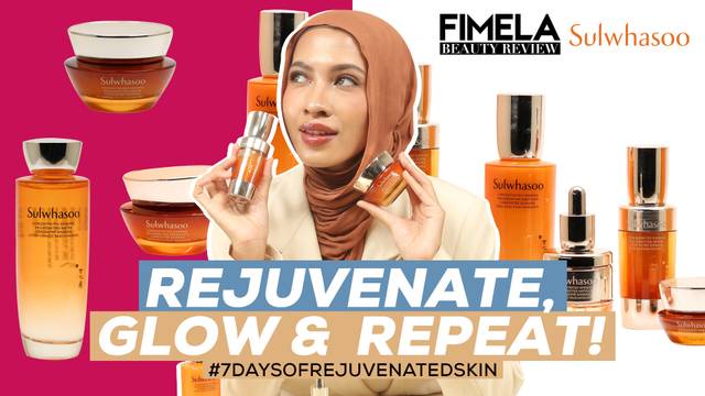 7 Hari Menuju Kulit Rejuvenasi Bersama Sulwhasoo Concentrated Ginseng Rejuvenating Line