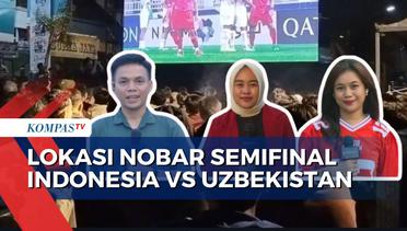 Titik Nonton Bareng Indonesia vs Uzbekistan di Kota Makassar, Surabaya, dan Stadion GBK