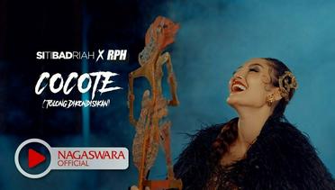 Siti Badriah X RPH - Cocote (Tolong Dikondisikan) (Official Music Video NAGASWARA)