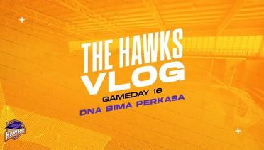 THE HAWKS VLOG | Gameday 16 vs DNA Bima Perkasa Jogjakarta