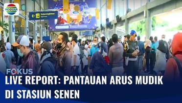 Live Report: Situasi Terkini Pemudik di Stasiun Senen dan Pelabuhan Merak | Fokus