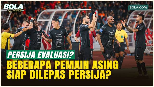 Persija Guncang Bursa Transfer! Beberapa Pemain Asing Siap Dibuang?!