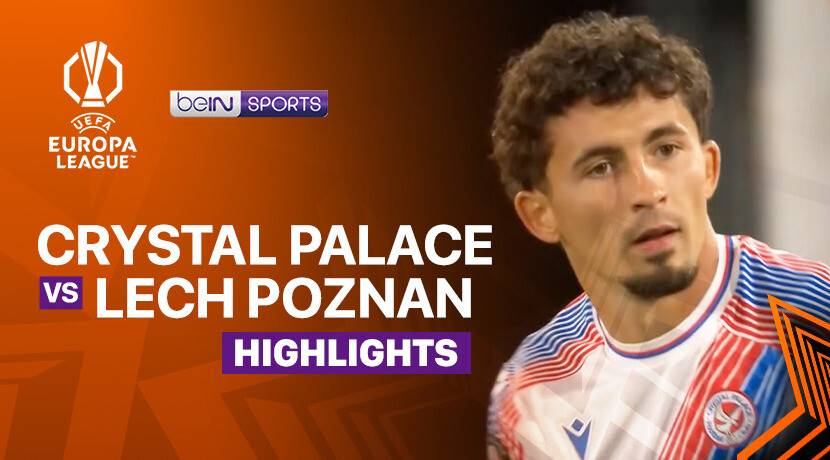 Crystal Palace vs Lech Poznan