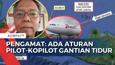 Soal Kasus Batik Air, Pengamat Penerbangan Tegaskan Ada Aturan Pilot dan Kopilot Bergantian Tidur!