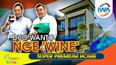 DUO WANTO NGE WINE DI SUPER PREMIUM HOME