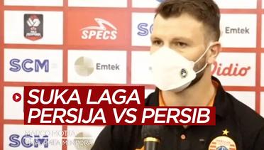 Marco Motta Menyukai Laga Seperti Persija Jakarta Vs Persib Bandung di Final Piala Menpora 2021