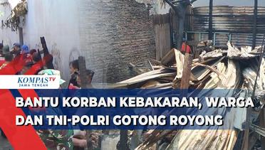 Bantu Korban Kebakaran, Warga dan TNI-Polri Gotong Royong