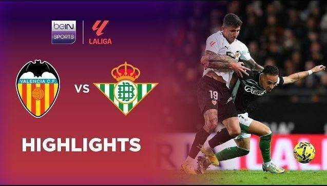 Valencia vs Real Betis
