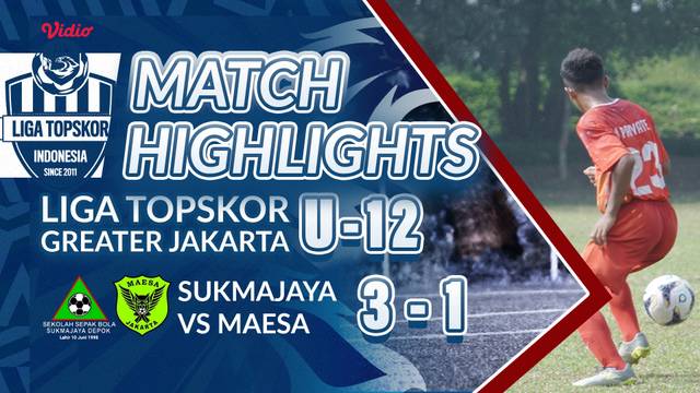 Highlight Penyisihan Grup LTS U-12: Sukmajaya VS Maesa