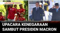Presiden Prancis Emmanuel Macron Tiba di Istana Merdeka Disambut Upacara Kenegaraan | Liputan 6