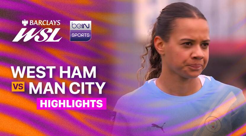 West Ham United Women vs Man City Women