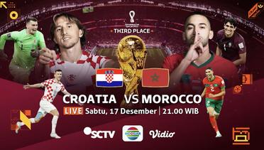 THIRD PLACE! Croatia vs Morocco, 17 Desember Pukul 21.00 WIB | FIFA World Cup Qatar 2022