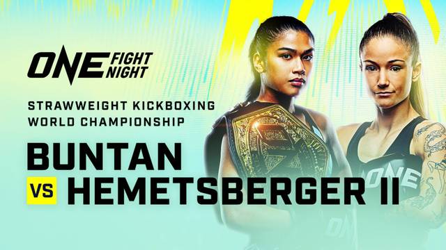 ONE Fight Night 40: Buntan vs Hemetsberger II - Full Match | ONE Championship 2026
