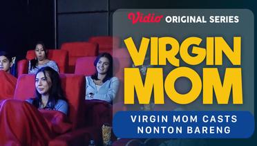 Virgin Mom Casts Nonton Bareng Eps 1 Highlight