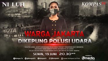 Polusi Udara Kepung Warga Jakarta | NI LUH