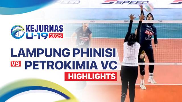 Lampung Phinisi vs Petrokimia Volleyball Club - Perebutan Tempat Ketiga Putri - Highlight | Kejurnas Bola Voli Antarklub U-19 2025