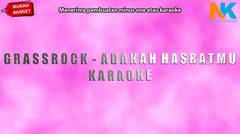 Grassrock - Adakah Hasratmu (Karaoke Full) by nayakaraokindo