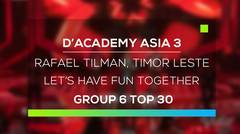 D'Academy Asia 3 : Rafael Tilman, Timor Leste - Let's Have Fun Together